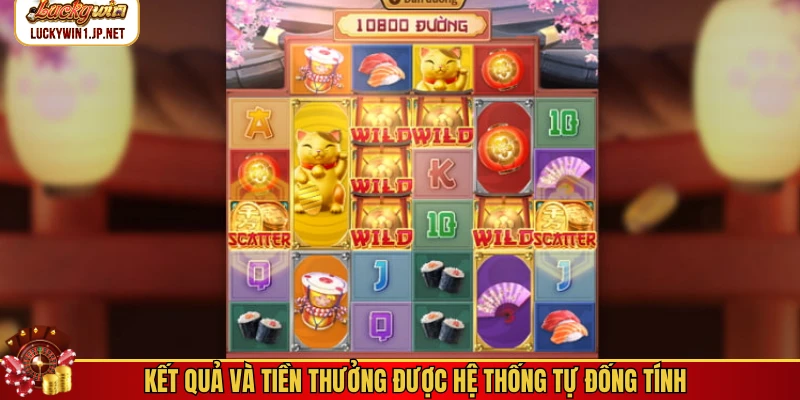 Kết quả và tiền thưởng được hệ thống tự đống tính Kết quả và tiền thưởng được hệ thống tự đống tính