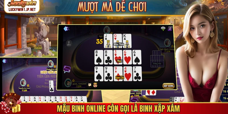 Mậu binh online còn gọi là binh xập xám Mậu binh online còn gọi là binh xập xám