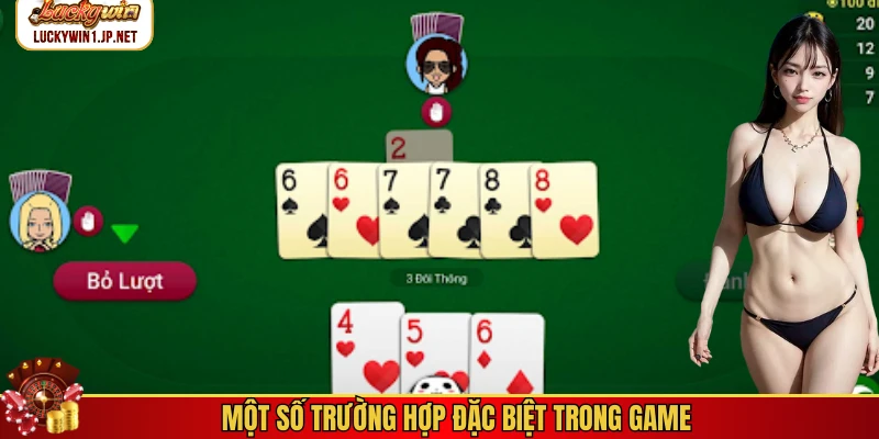 Một số trường hợp đặc biệt trong game Một số trường hợp đặc biệt trong game